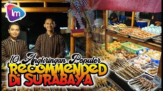 Inilah 10 Angkringan Populer dan Recommended di Surabaya