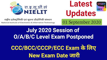 NIELIT Big Updates | O/A Level July 2020 Session Exam Postponed | CCC, BCC, CCCP, ECC New Exam Date