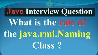 Celebrity What is the role of the java rmi Naming Class | JAVA INTERVIEW QUESTIONS AND ANSWERS Net Worth