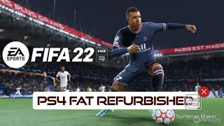 FIFA 22 - PS4 FAT GAMEPLAY
