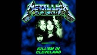 Metallica - (1983)Kill Em In Cleveland[Remaster. Soundboard + 2nd source]