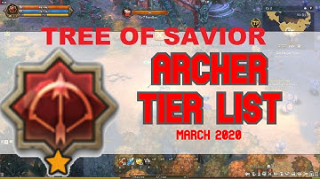 Archer Tier List For March 2020 - Tree Of Savior