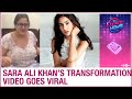 Actress Sara Ali Khan’s weight loss transformation video goes viral