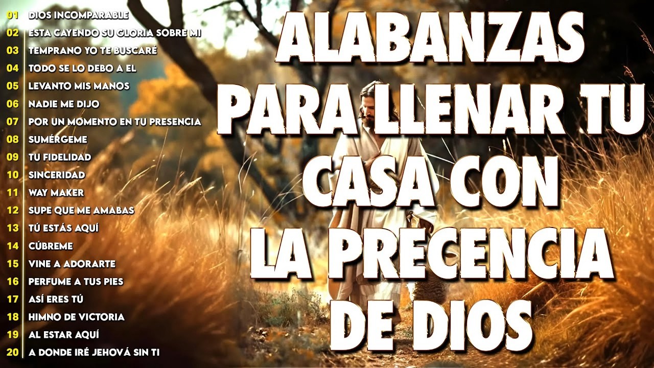 TOP 60 LAS MEJORES CANCIONES CRISTIANAS DE ADORACIÓN✝️ ALABANZAS PARA EXPULSAR TODO MAL DE TU VIDA✝️