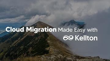 Cloud Migration Made Easy with Kellton