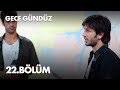 Gece Gündüz - 22. Bölüm - Full Bölüm