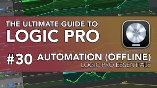 Logic Pro #30 - Automation (Volume, Pan, Aux Tracks, Sends, Plugins, Instrument Parameters)