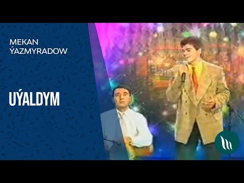 Mekan Ýazmyradow - Uýaldym (Konsert)