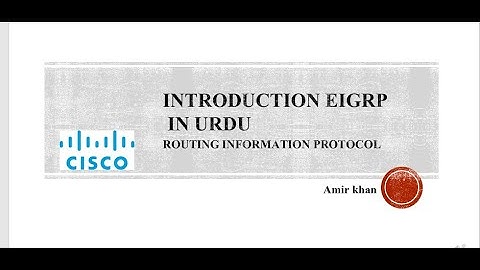 WHAT IS EIGRP PROTOCOL IN URDU CCNA LECTURE 5