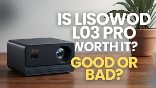 Lisowod L03 Pro Smart Projector Review – Is It Worth Buying (2025)