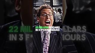 Wolf of Wall Street edit 4K - 22 million dollars in 3 f*cking hours #shorts