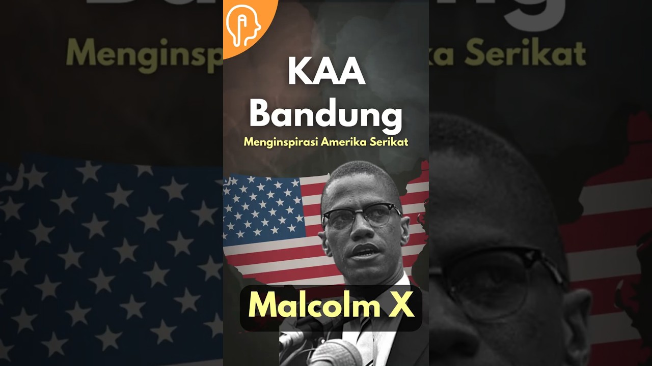 Bandung Menginspirasi Amerika Serikat: Malcolm X sebut Konferensi Bandung 1955 dalam pidatonya