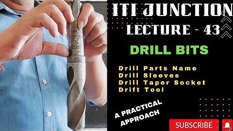 43. DRILL BITS #itijunction #electriciantheory  #fitter_trade #machinist #turner