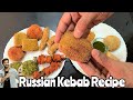 Ramadan special russian kebab and russian cutlets  street food recipe  my kind of productions