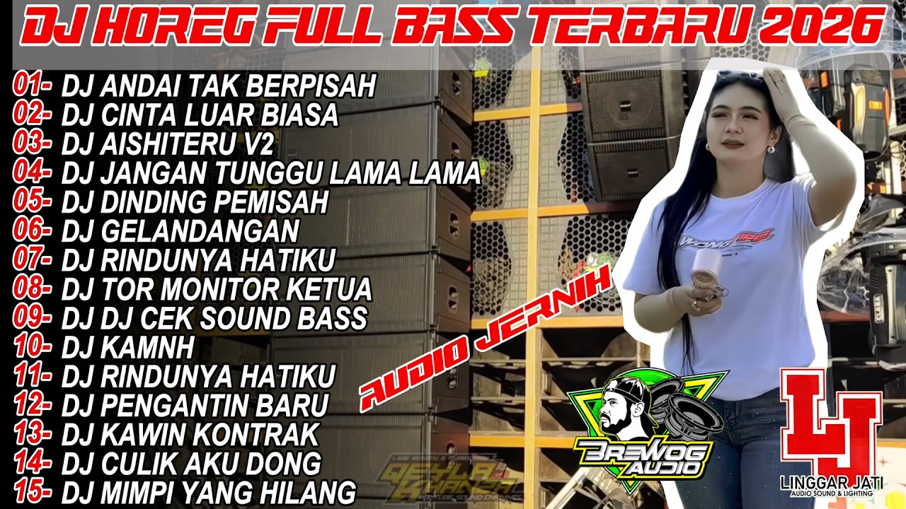 DJ ANDAI TAK BERPISAH CEK SOUND TERBARU FULL BASS GLERR NJEDUG Horeg Viral Karnaval Full Album Terba