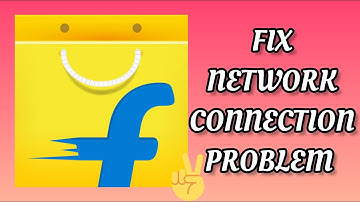Fix Flipkart App Network Connection (No Internet) Problem|| TECH SOLUTIONS BAR