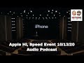 Episode 253: iPhone 12 Event – Hi, Speed [Audio Podcast]