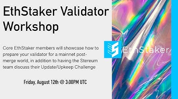 EthStaker Validator Workshop #3