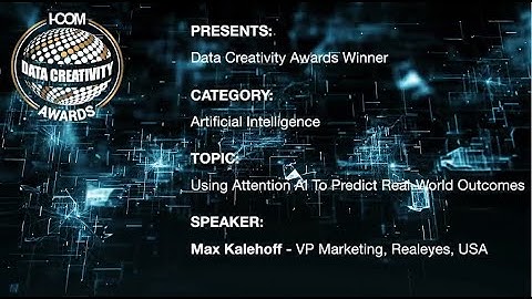 I-COM Data Creativity Awards 2022 – Max Kalehoff  - Mars & Realeyes