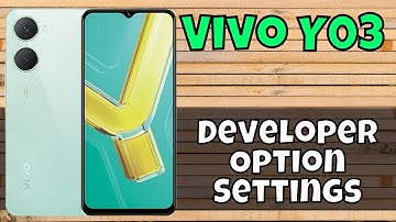 Vivo Y03 Developers Option || Vivo Y03 Developer Option Settings || How to enable Developer option