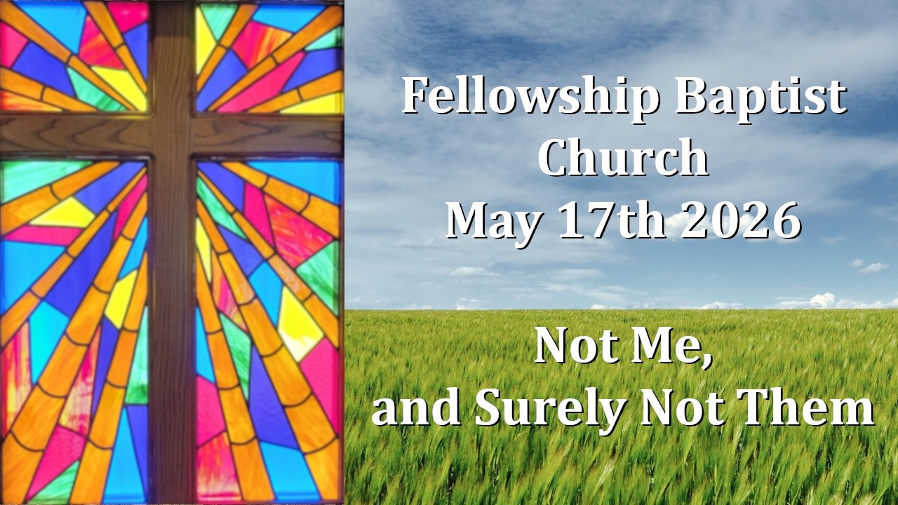 2026 05 17 Sermon
