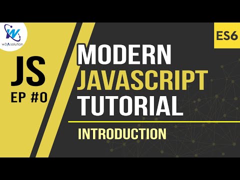 Introduction - Modern Javascript Tutorial | W3aSolution.