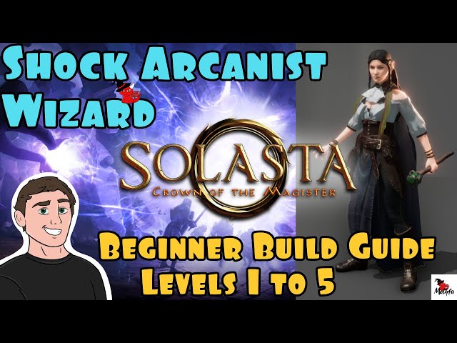 Solasta: Crown of the Magister -- Wizard class guide