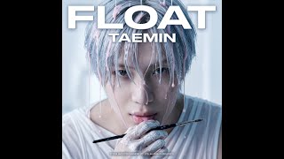 TAEMIN (태민) - 'FLOAT' 