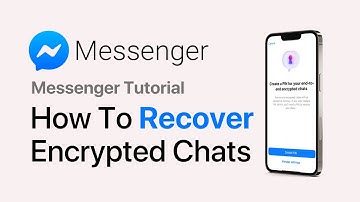 How to Recover End-To-End Encrypted Chats on Messenger | Encrypted Chats Recovery