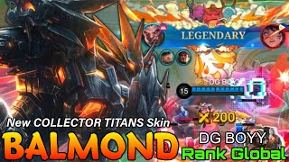 Vulcan Lionheart Balmond New COLLECTOR TITANS Skin - Top Global Balmond by DG BOYY - Mobile Legends