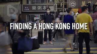 Finding a Hong Kong home