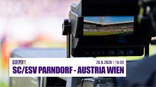 Testspiel live: SC/ESV Parndorf – Austria Wien (06/2026) #faklive #violatv