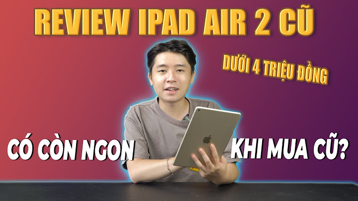 Hướng dẫn sử dụng ipad air 2