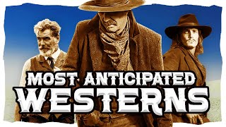 Top 10 BEST New Upcoming Westerns [2024]