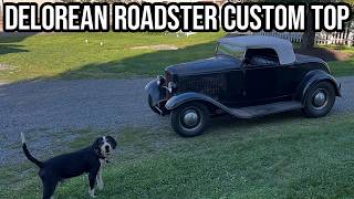 Recreating a 40s Roadster Top From Scraps Of Material - 32 Delorean Roadster