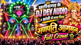 DJ Dev Audio CG rocked Jhansi 🔥 | DJ Yam | Full Crowd | Arrival of Manik Chowk Ka Raja Ganesh 🚩