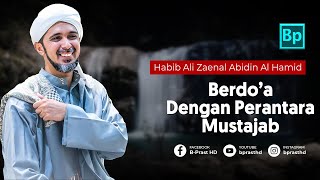 Doa Perantara | Habib Ali Zaenal Abidin Al Hamid