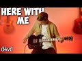 d4vd - Here With Me - Electric Guitar Cover