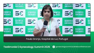 Testimonial by Paula Granja | Gynecology Summit 2025