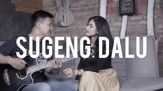 Sugeng Dalu - Denny Caknan | Cover by ( Resti & Egi )
