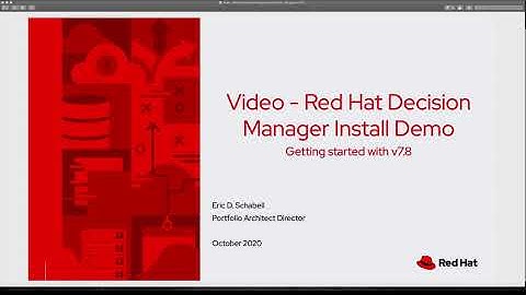 Video - Red Hat Decision Manager Install Demo
