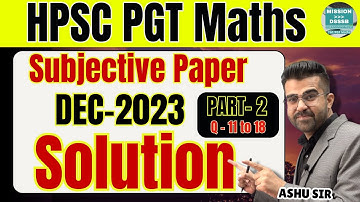 HPSC PGT Maths Subjective Previous Year paper dec 2023 solution Part 2