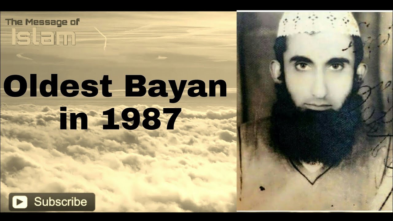 Oldest Bayan of Maulana Tariq Jameel Sahab || Bayan in 1987 part 1 ...