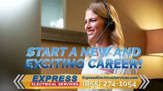 Express Electrical Services Is Always Hiring!