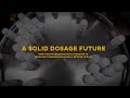 A solid dosage future documentary  trailer