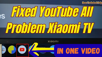 How to fix youtube not working in xiaomi tv | how to fix youtube problem xiaomi tv
