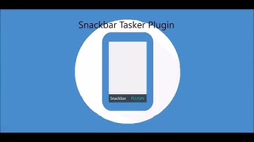 Snackbar Tasker Plugin Promotional Video