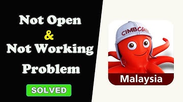 ✅Fix CIMB Clicks Malaysia App Not Working and Not Open Problem in Android Phone✅