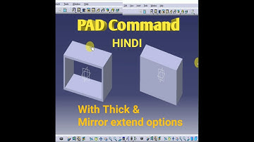 PAD Command CATIA V5 in HINDI Tutorial