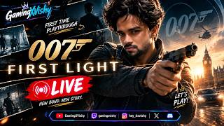 James Bond On Final MISSION! 007 FIRST LIGHT LIVE! Vishy is Live